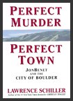 [Schiller's Perfect Murder, Perfect Town]